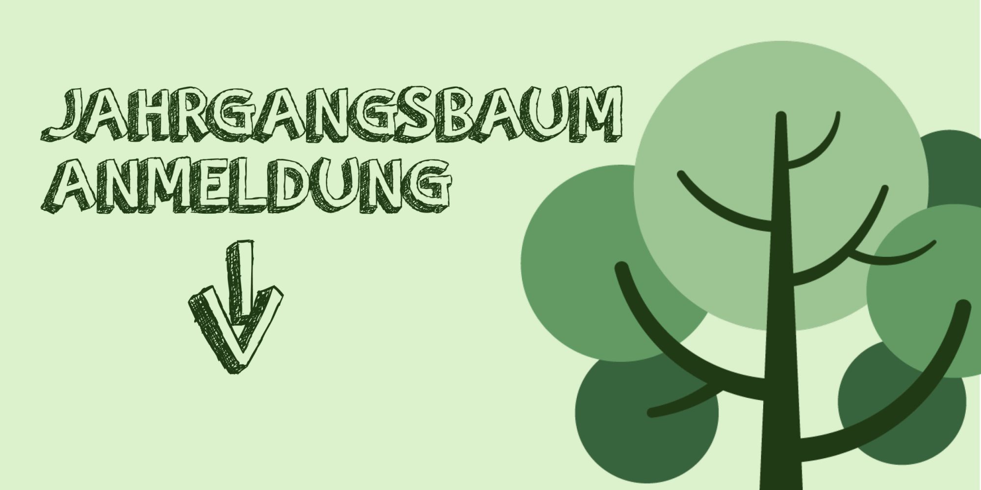 Jahrgangsbaum-Anmeldung
